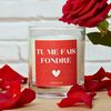 Candle 'Tu me fais fondre'